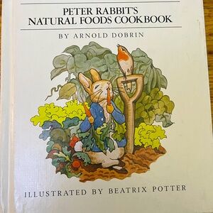 Peter Rabbit's Natural Foods Cookbook